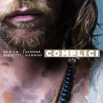 complici di Enrico Nigiotti e Gianna Nannini