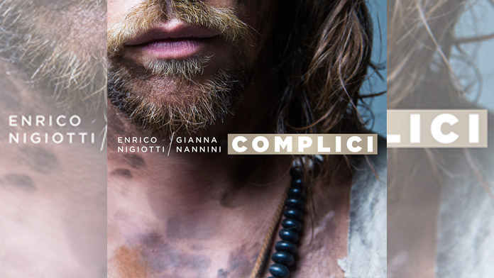 complici di Enrico Nigiotti e Gianna Nannini