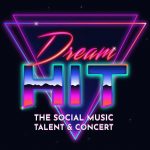 dream hit social concert