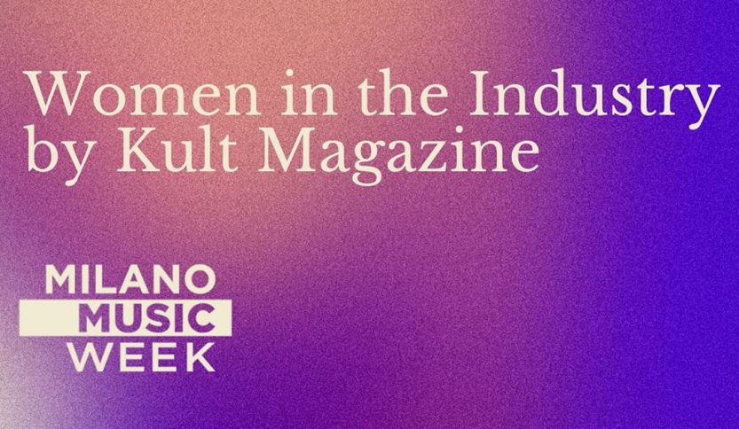 Scritta "Women in the Industry by Kult Megazine Milano music week 2024" su sfondo viola