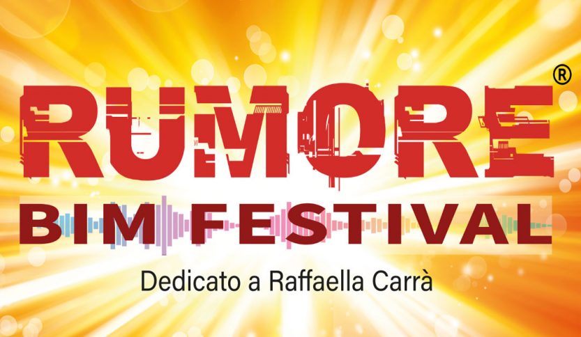 Scritta "Rumore Bim Festival dedicato a Raffaella Carrà " su sfondo giallo e arancione