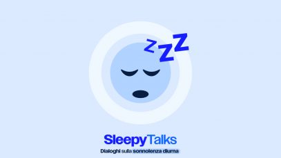 Sleepy Talks: la rubrica sulla sonnolenza diurna