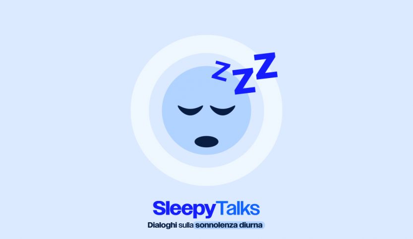 Sleepy Talks: la rubrica sulla sonnolenza diurna