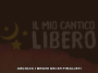 il mio cantico libero brani finalisti