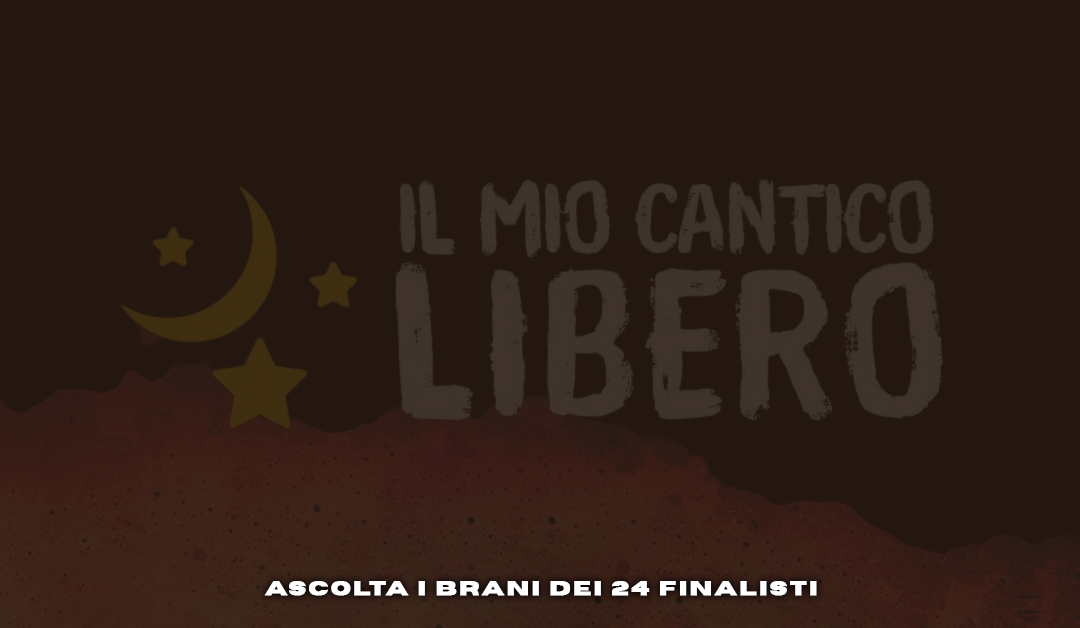il mio cantico libero brani finalisti