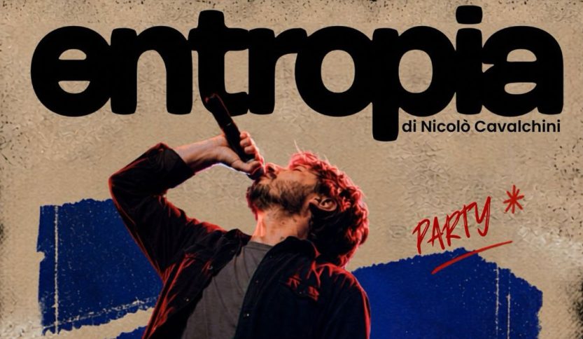 La locandina di "Entropia", lo show di Nicolò Cavalchini